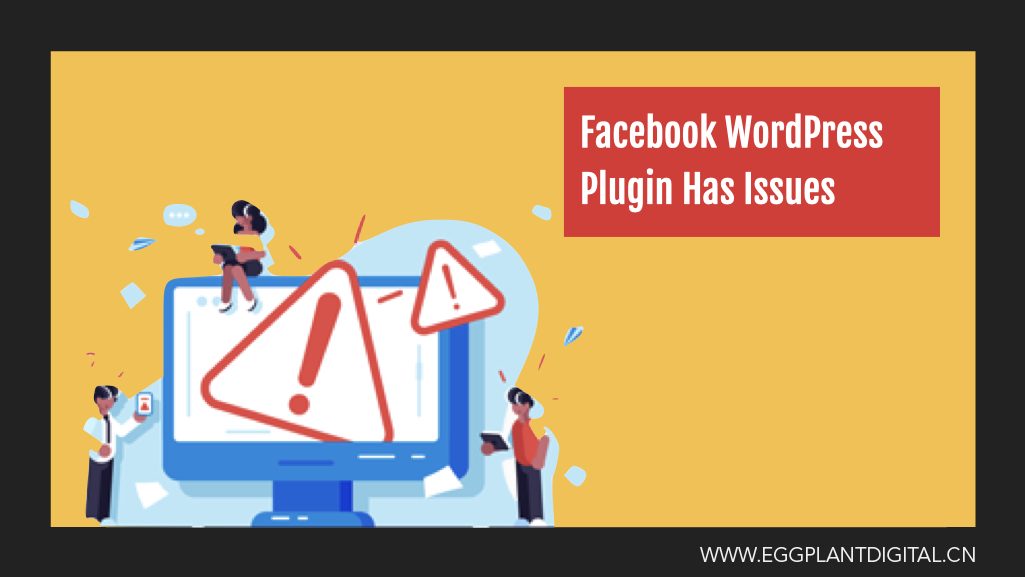 Facebook WordPress Plugin Has Issues