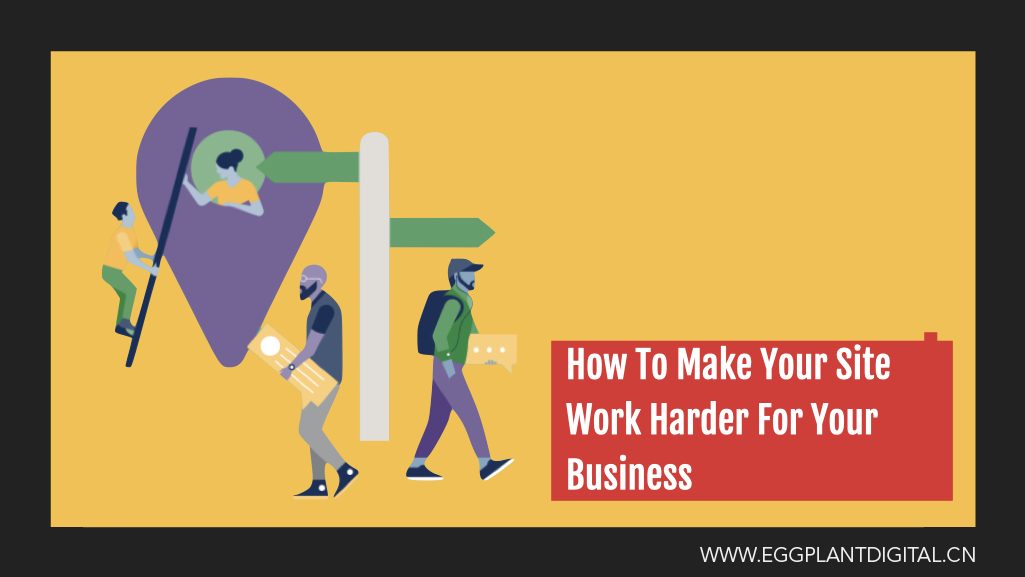 How To Make Your Site Work Harder For Your Business- Using Words